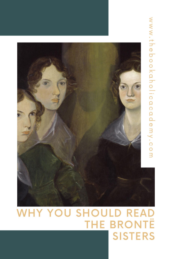 Why You Should Read The Brontë Sisters: Best Novels