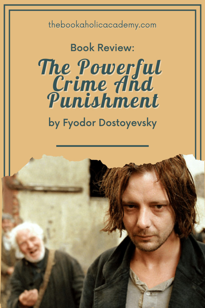 Review: The Powerful Crime And Punishment by Fyodor Dostoyevsky - Pinterest Pin