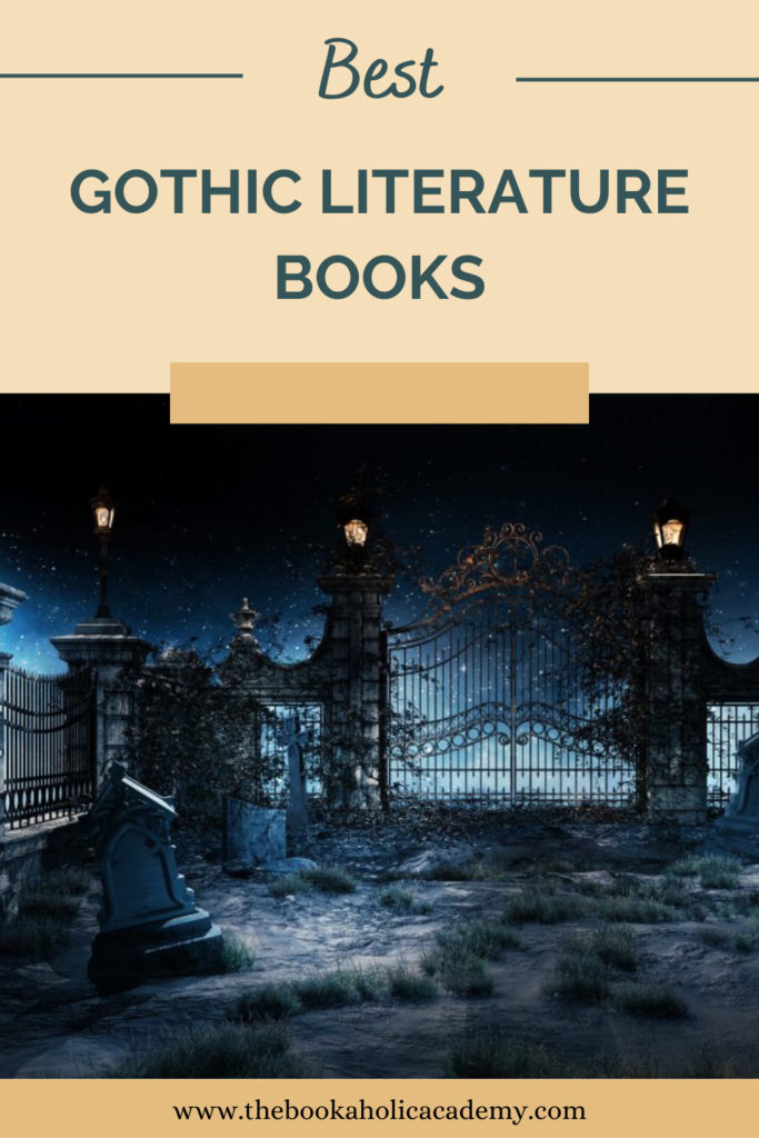 Exploring The Fascinating World Of Gothic Literature Books - Pinterest Pin