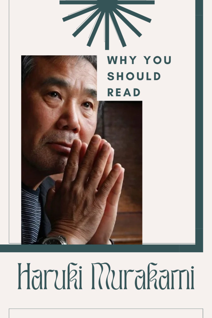 why you should read Haruki Murakami - Pinterest Pin