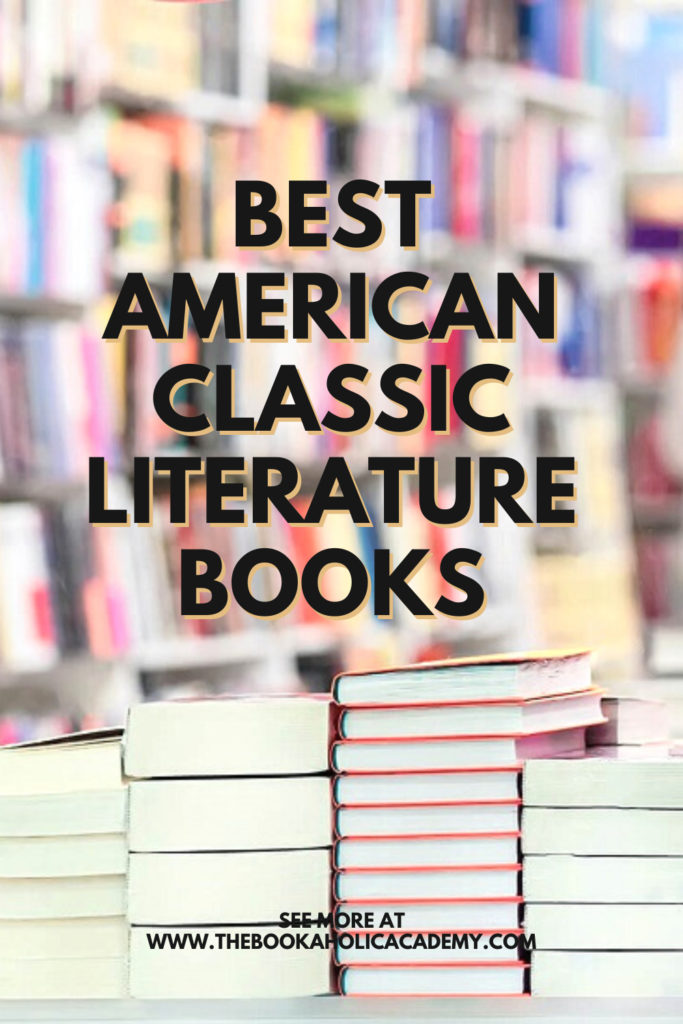 American Classic Literature Books - Pinterest Pin