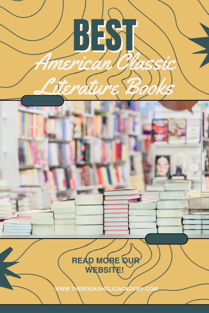 American Classic Literature Books - Pinterest Pin