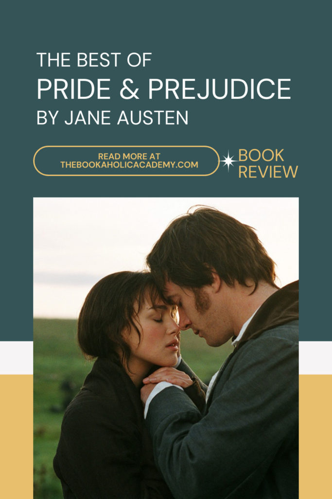 Review: The Best Of Pride And Prejudice by Jane Austen - The Bookaholic ...