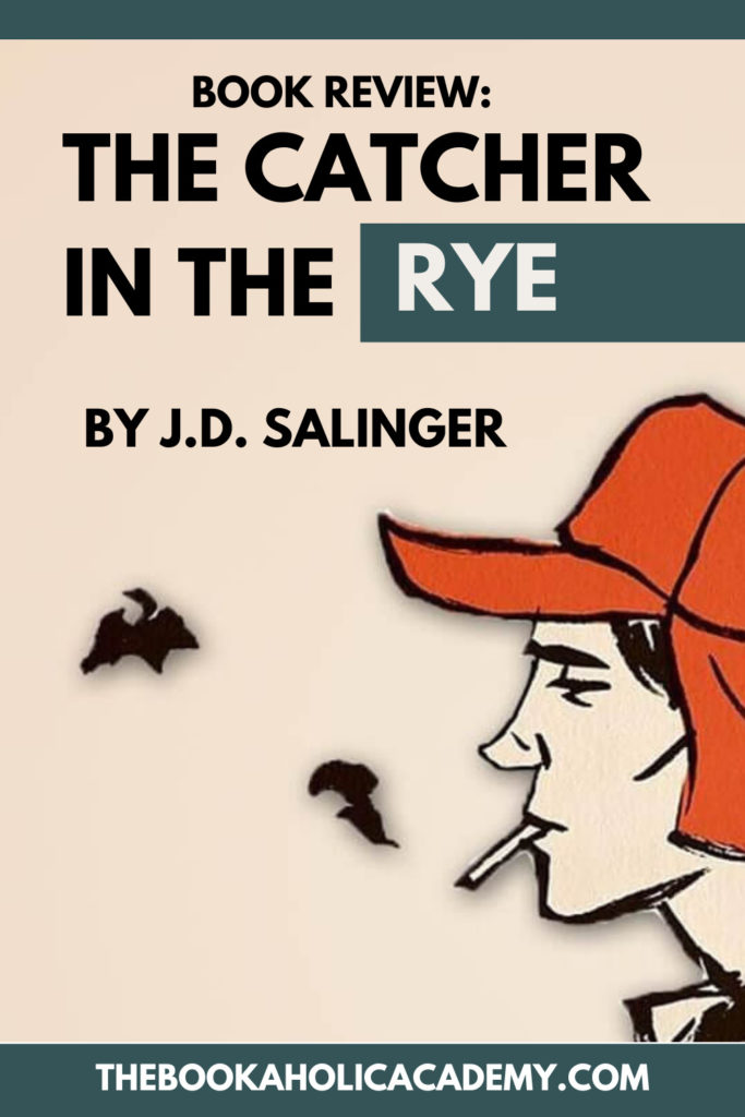 Review: The Catcher In The Rye by J.D. Salinger - Pinterest Pin