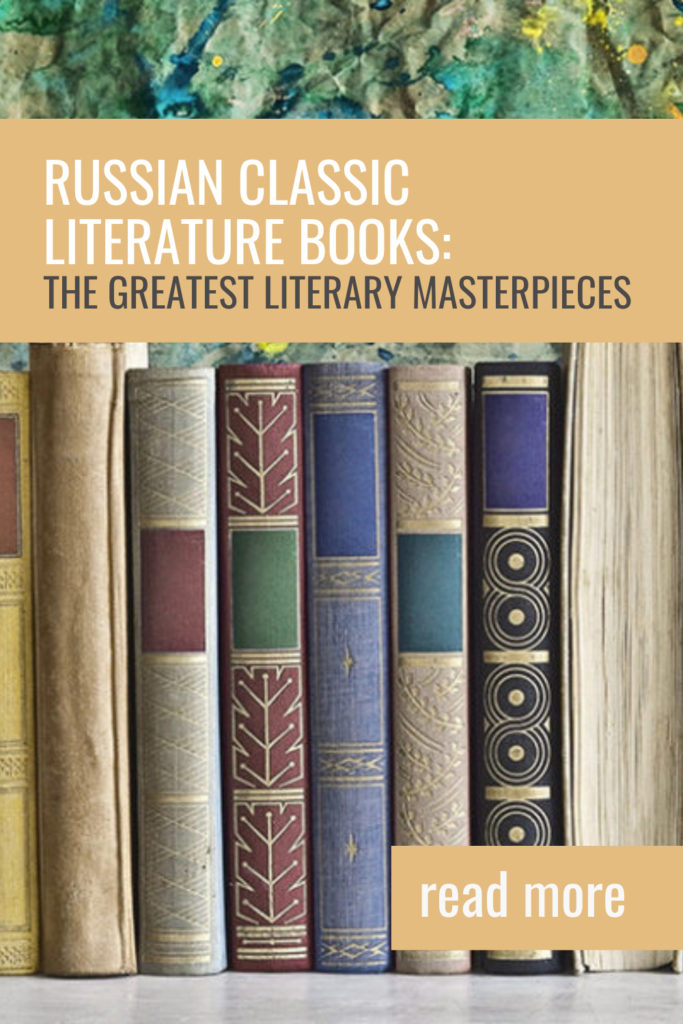 Russian Classic Literature Books: The Greatest Literary Masterpieces - Pinterest Pin