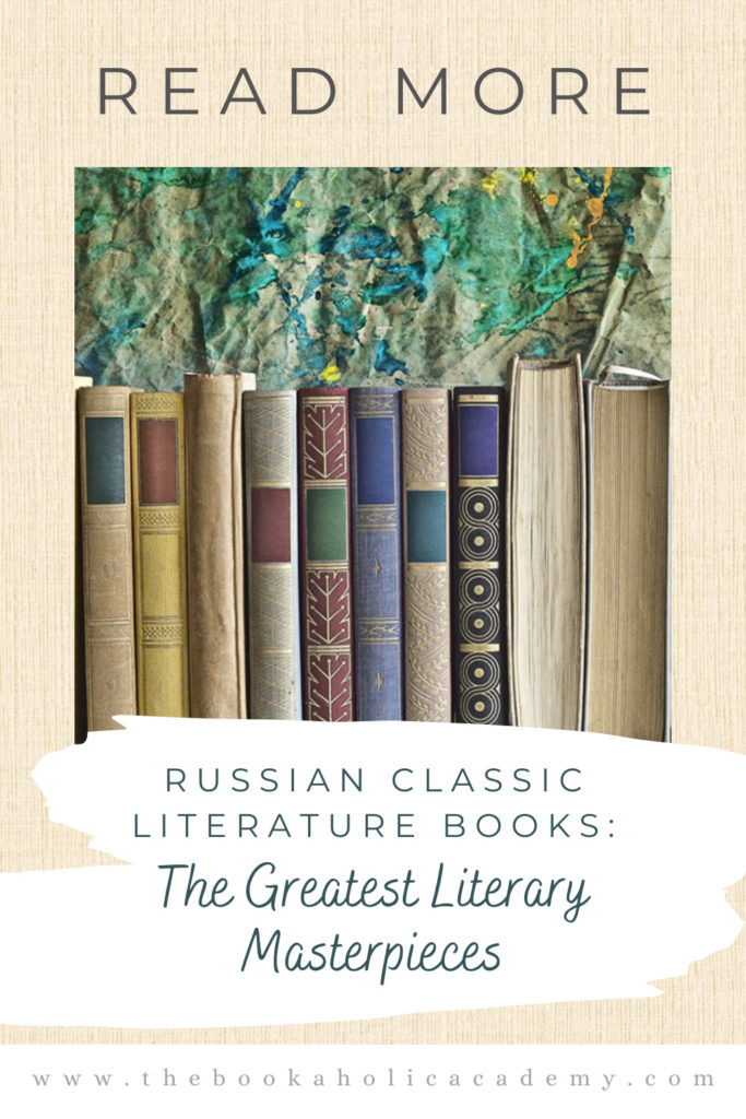 Russian Classic Literature Books: The Greatest Literary Masterpieces - Pinterest Pin