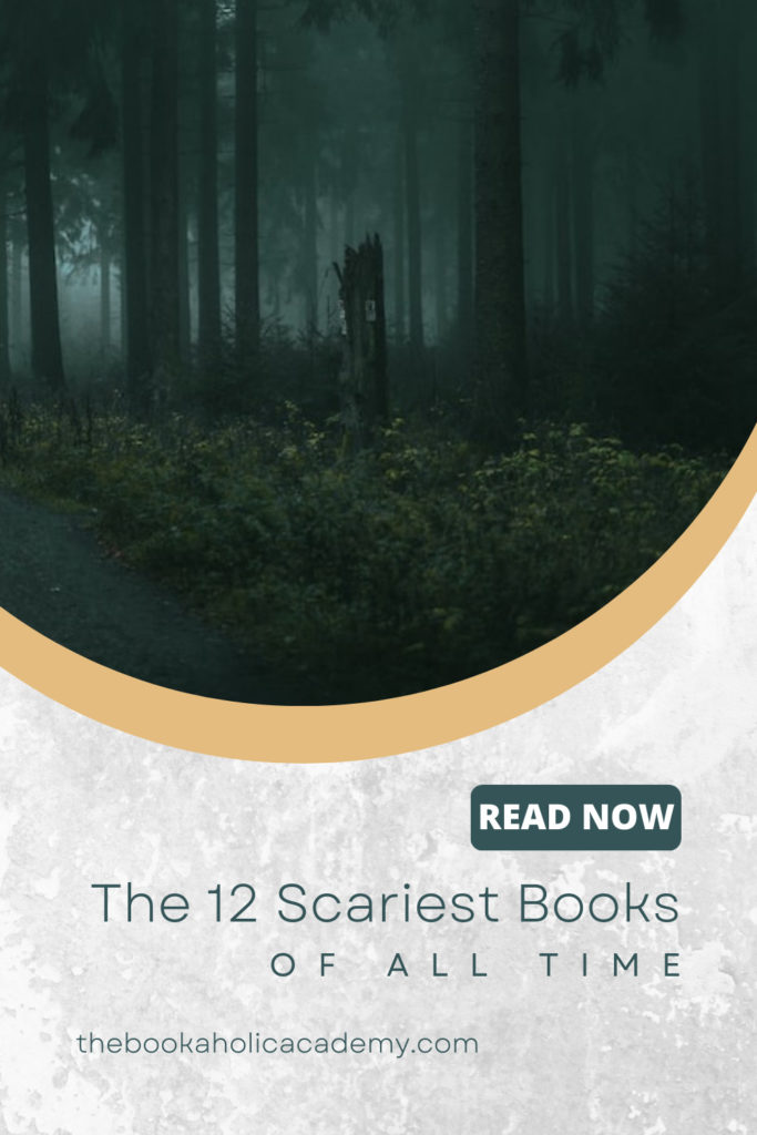 The 12 Scariest Books Of All Time - Pinterest Pin