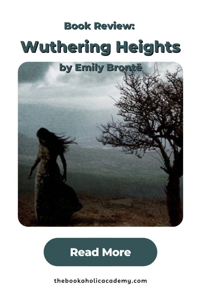 Review: The Powerful Wuthering Heights by Emily Brontë