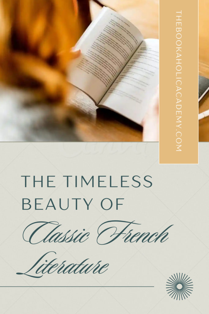 Unveiling The Timeless Beauty Of Classic French Literature - Pinterest Pin