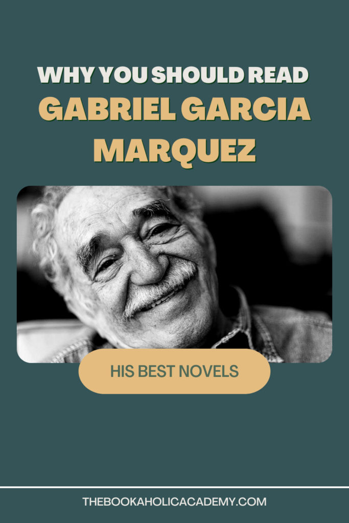 Why You Should Read Gabriel Garcia Marquez - Pinterest Pin