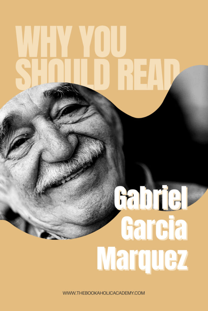 Why You Should Read Gabriel Garcia Marquez - Pinterest Pin