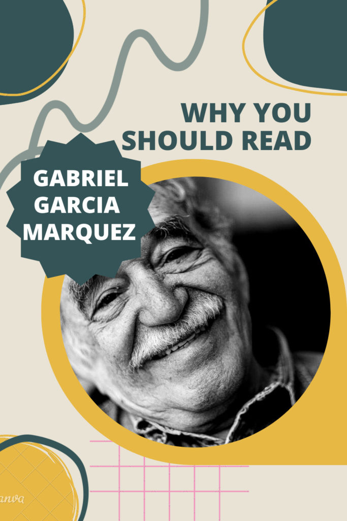 Why You Should Read Gabriel Garcia Marquez - Pinterest Pin