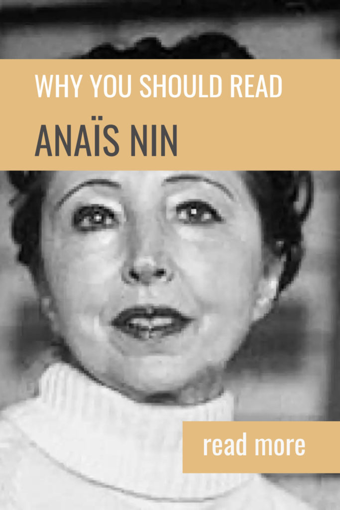 Why You Should Read Anaïs Nin - Pinterest Pin