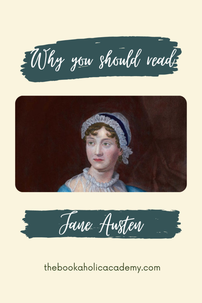 Why You Should Read Jane Austen - Pinterest Pin