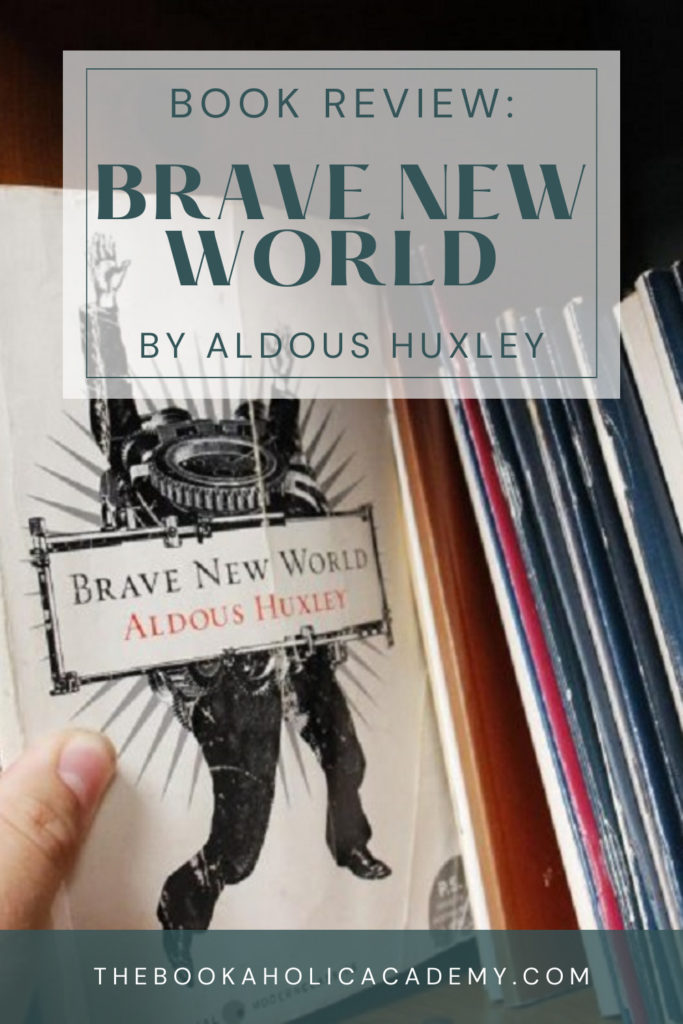 Review: The Dystopian Brave New World by Aldous Huxley - Pinterest Pin