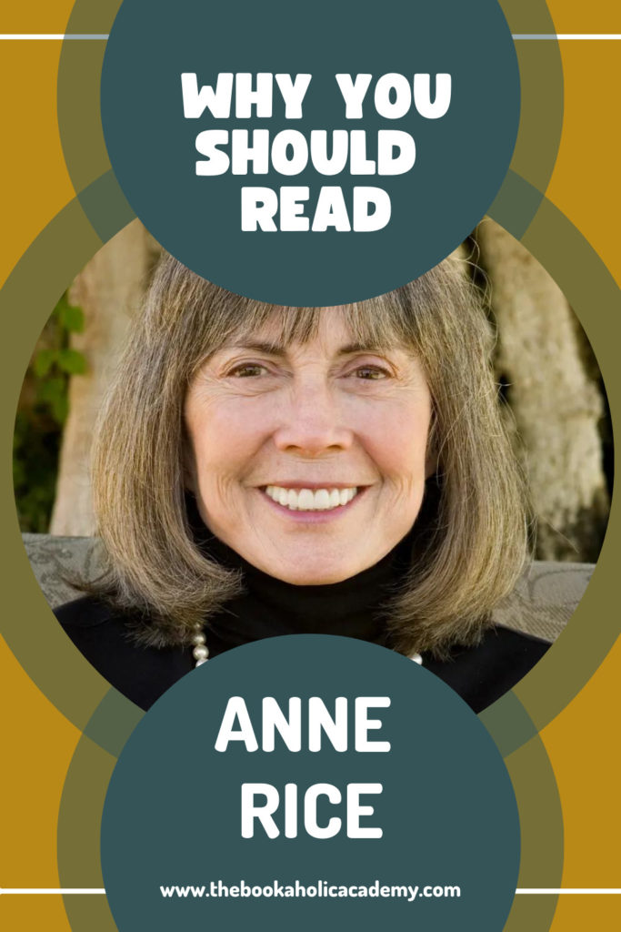 Why You Should Read Anne Rice - Pinterest Pin