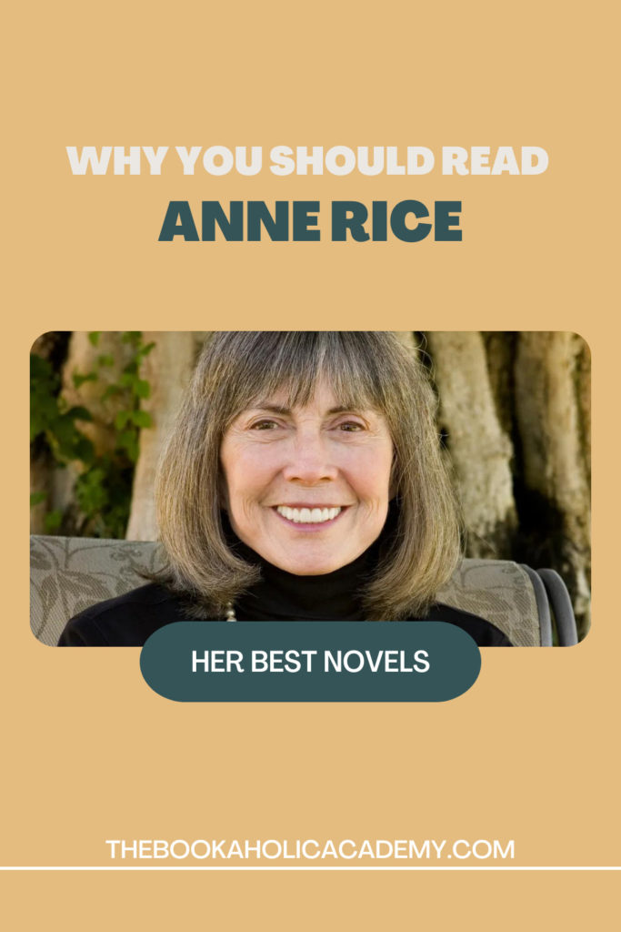 Why You Should Read Anne Rice - Pinterest Pin