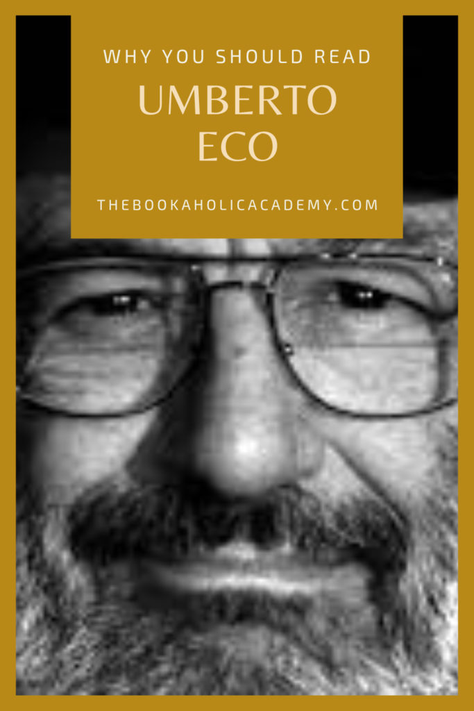 Why You Should Read Umberto Eco - Pinterest Pin