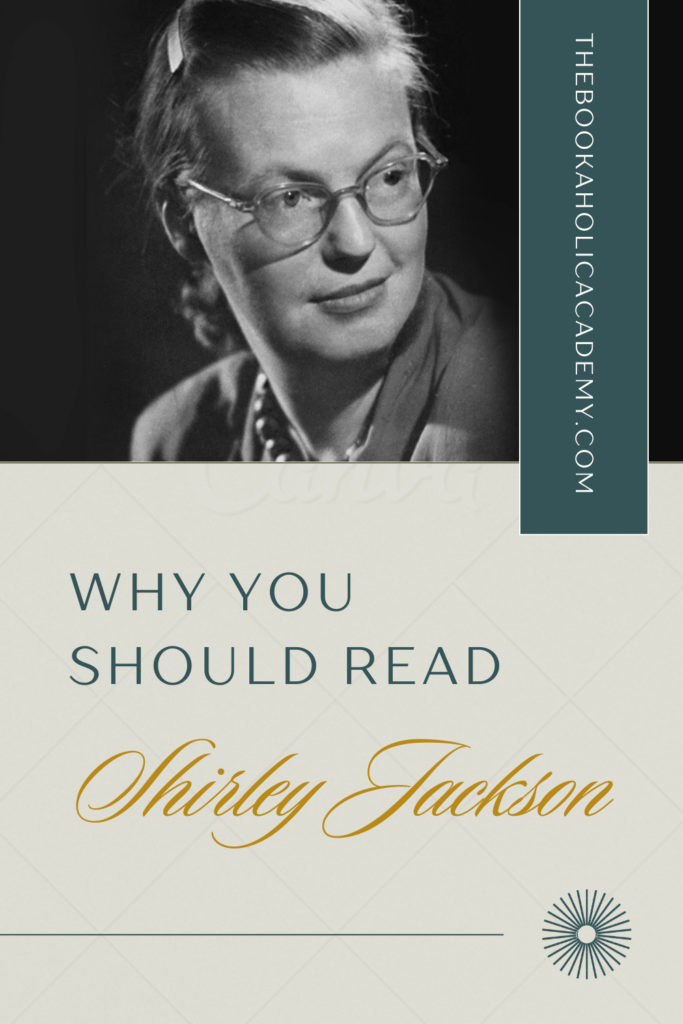 Why You Should Read Shirley Jackson - Pinterest Pin