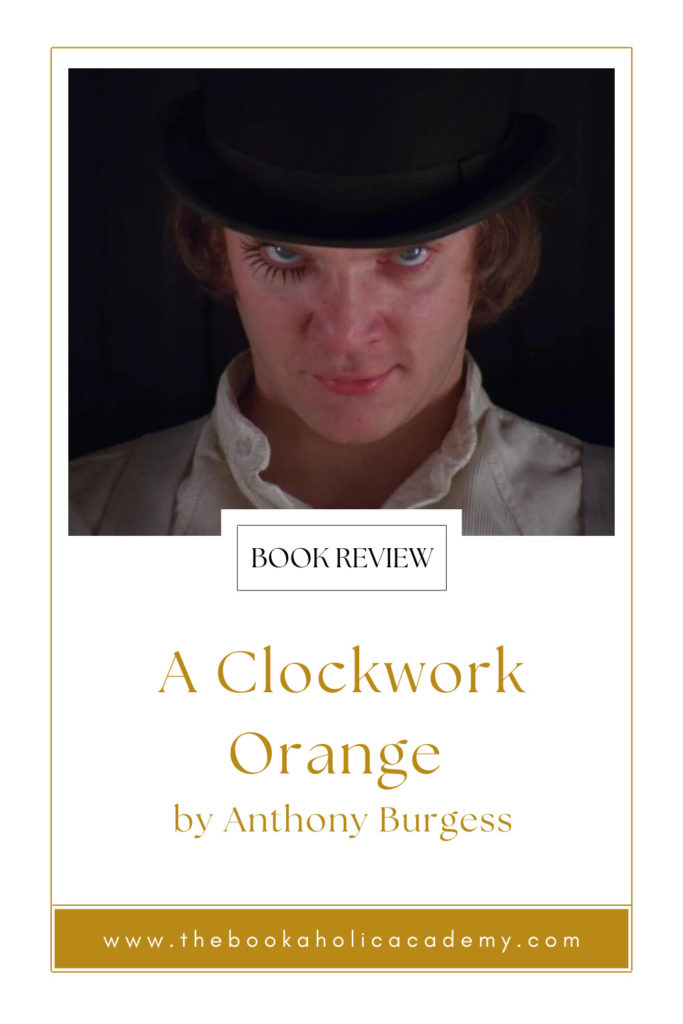 A Clockwork Orange by Anthony Burgess - Pinterest Pin