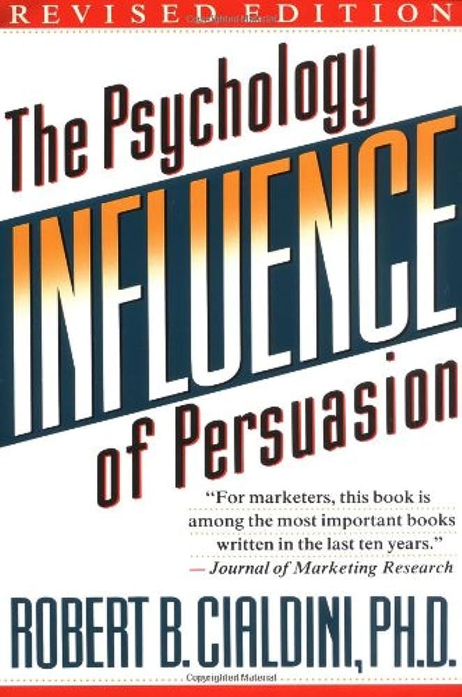 Influence: The Psychology of Persuasion Cover