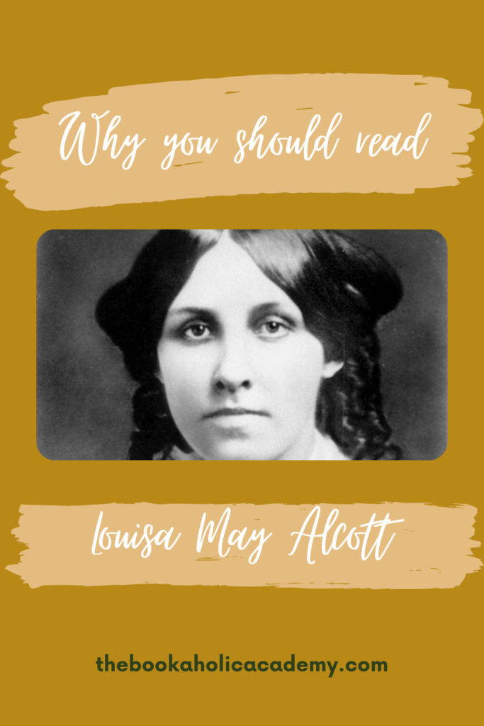 Why You Should Read Louisa May Alcott - Pinterest Pin