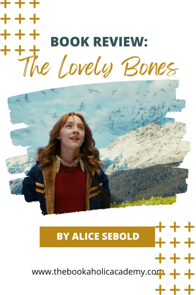 The Lovely Bones by Alice Sebold - Pinterest Pin