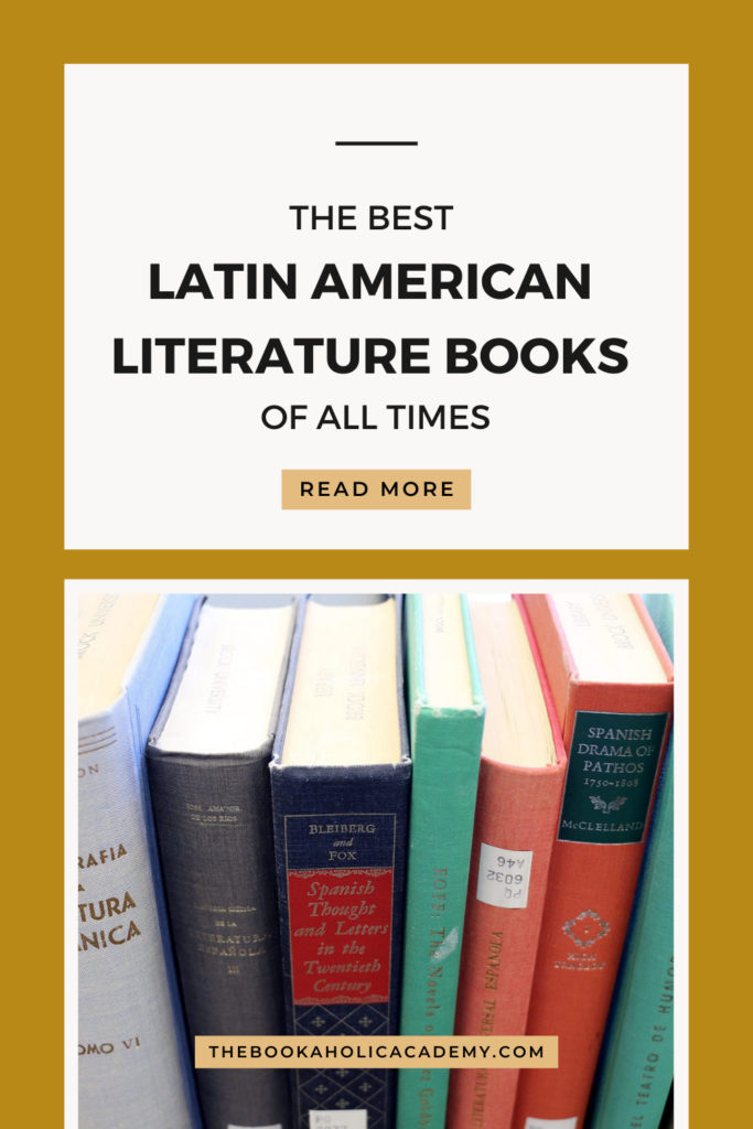 The Best Latin American Literature Books Of All Times - Pinterest Pin