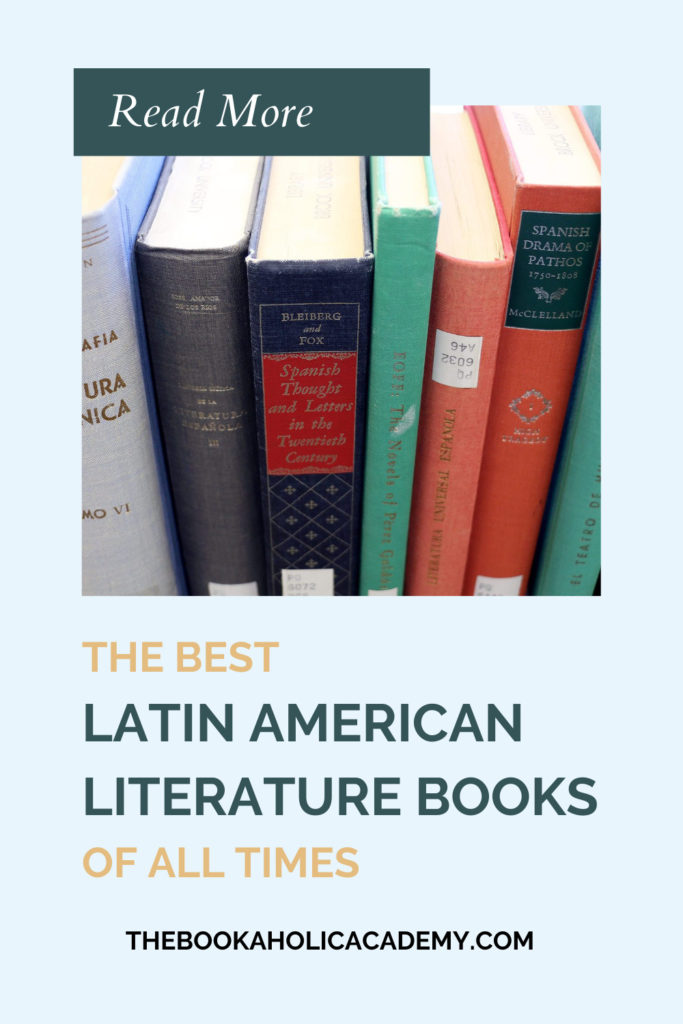 The Best Latin American Literature Books Of All Times - Pinterest Pin