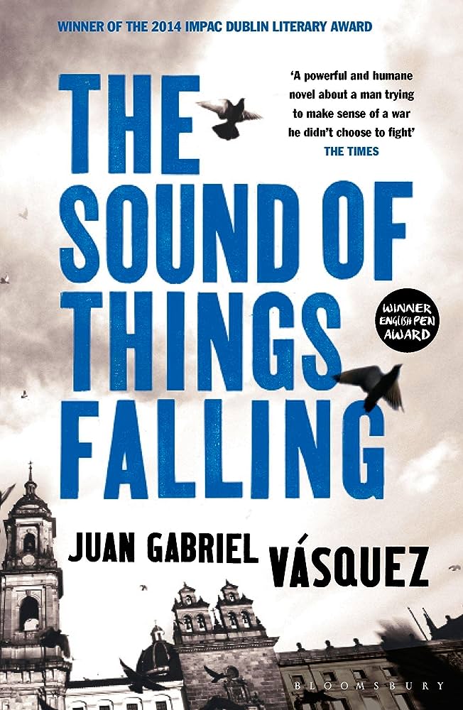 The Sound of Things Falling Cover