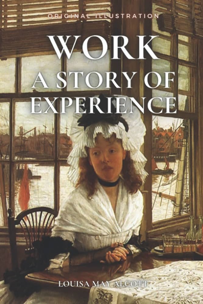 Work: A Story of Experience Cover