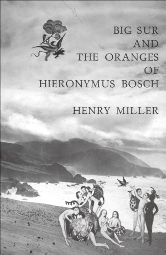 Big Sur and the Oranges of Hieronymus Bosch Cover