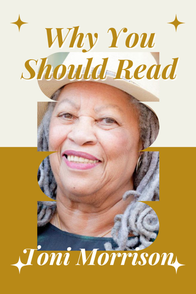 Why You Should Read Toni Morrison - Pinterest Pin