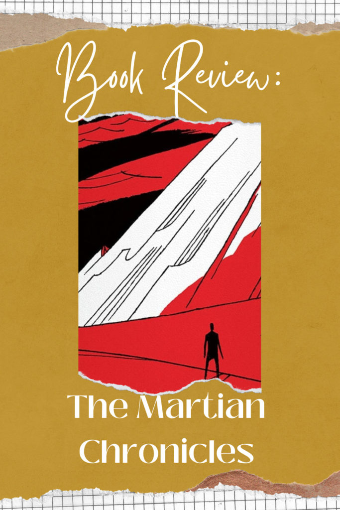 Review: The Multi-Layered The Martian Chronicles by Ray Bradbury - Pinterest Pin