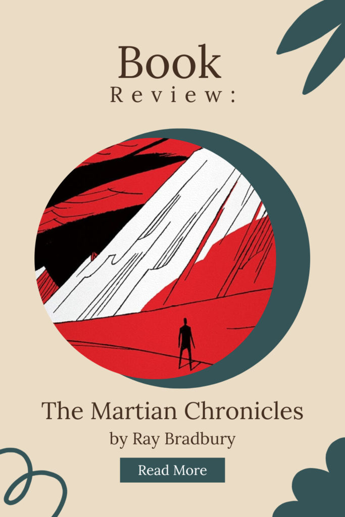 Review: The Multi-Layered The Martian Chronicles by Ray Bradbury - Pinterest Pin