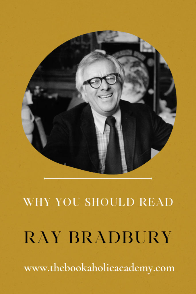 Why You Should Read Ray Bradbury - Pinterest Pin