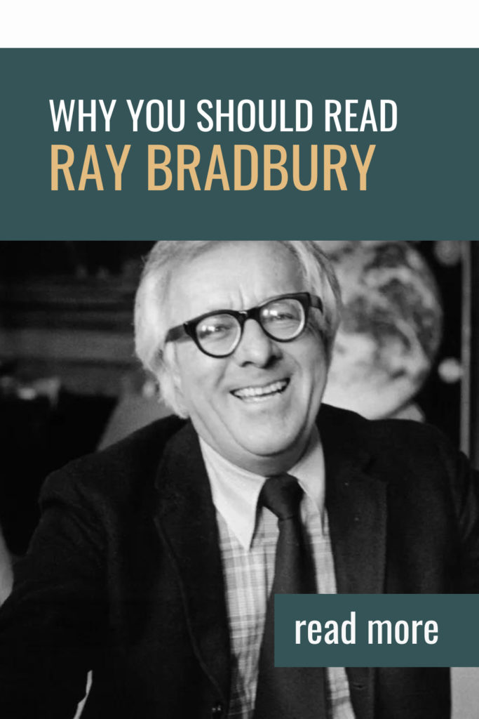 Why You Should Read Ray Bradbury - Pinterest Pin