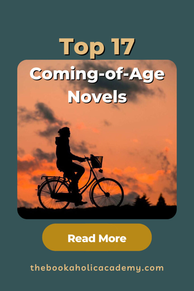 Top 17 Coming-of-Age Novels - Pinterest Pin