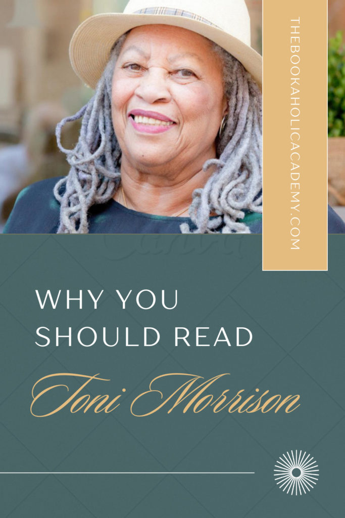 Why You Should Read Toni Morrison - Pinterest Pin