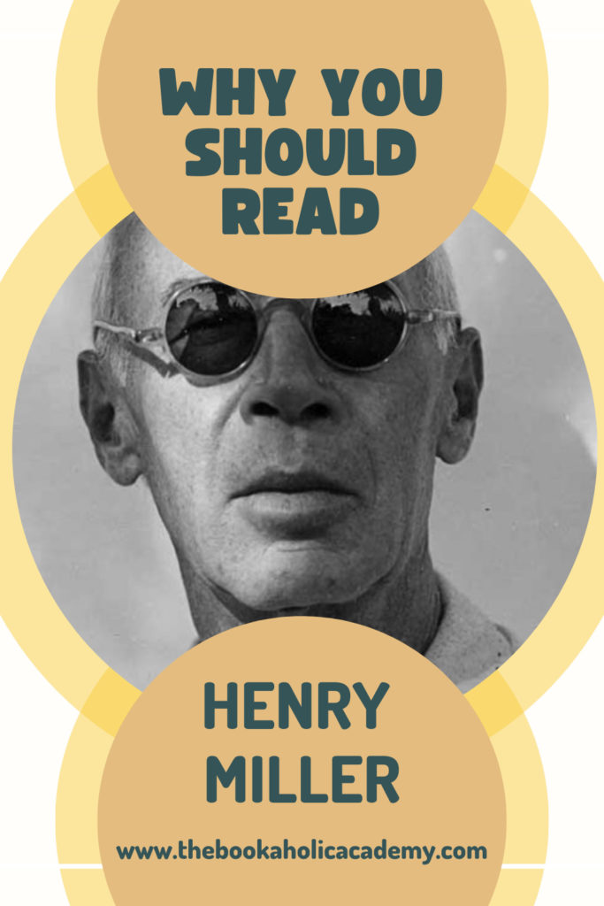 Why You Should Read Henry Miller - Pinterest Pin