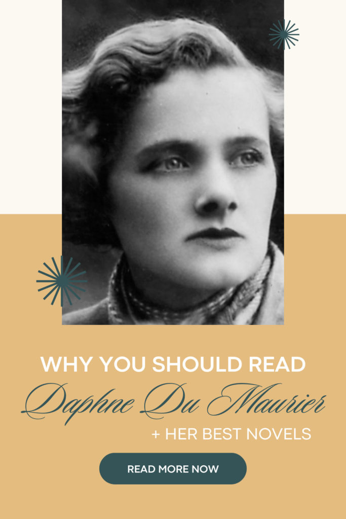 Why You Should Read Daphne du Maurier - Pinterest Pin