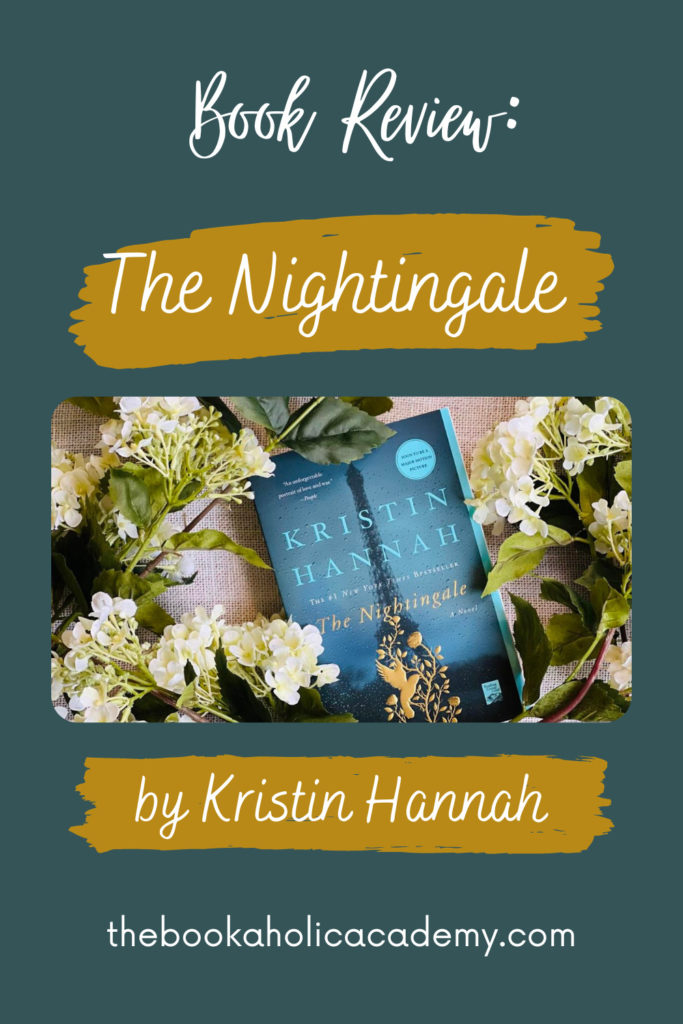 Review: The Enthralling Narrative of The Nightingale by Kristin Hannah - Pinterest Pin