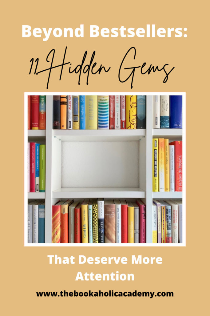 Beyond Bestsellers: 11 Hidden Gems That Deserve More Attention - Pinterest Pin