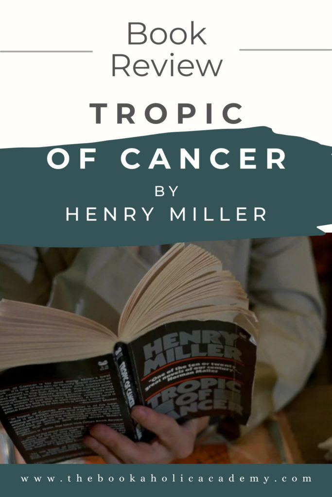 Review: A Vibrant Dive Into Tropic of Cancer by Henry Miller - Pinterest Pin