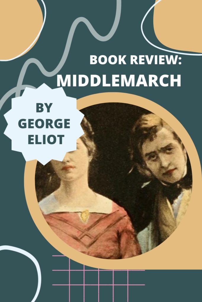 Review: The Timeless Middlemarch by George Eliot - Pinterest Pin