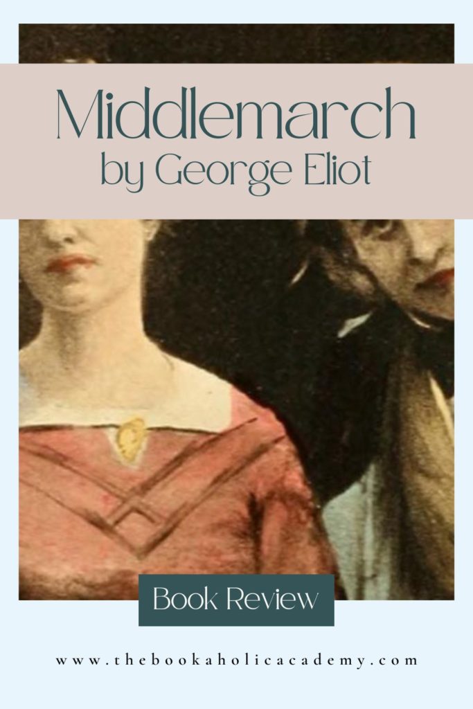 Review: The Timeless Middlemarch by George Eliot - Pinterest Pin