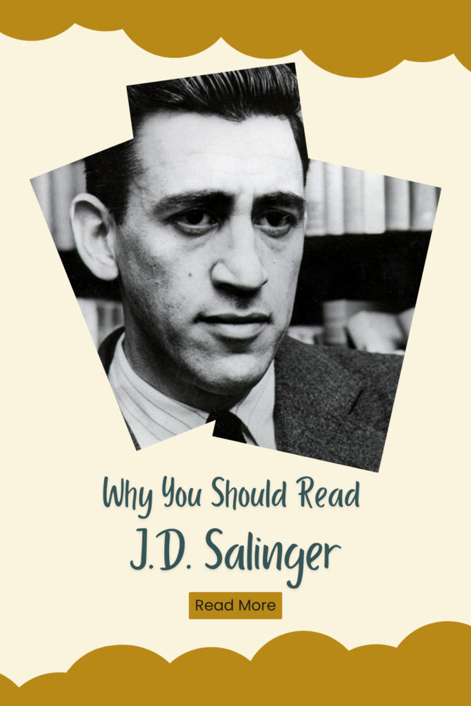 Why You Should Read J.D. Salinger - Pinterest Pin