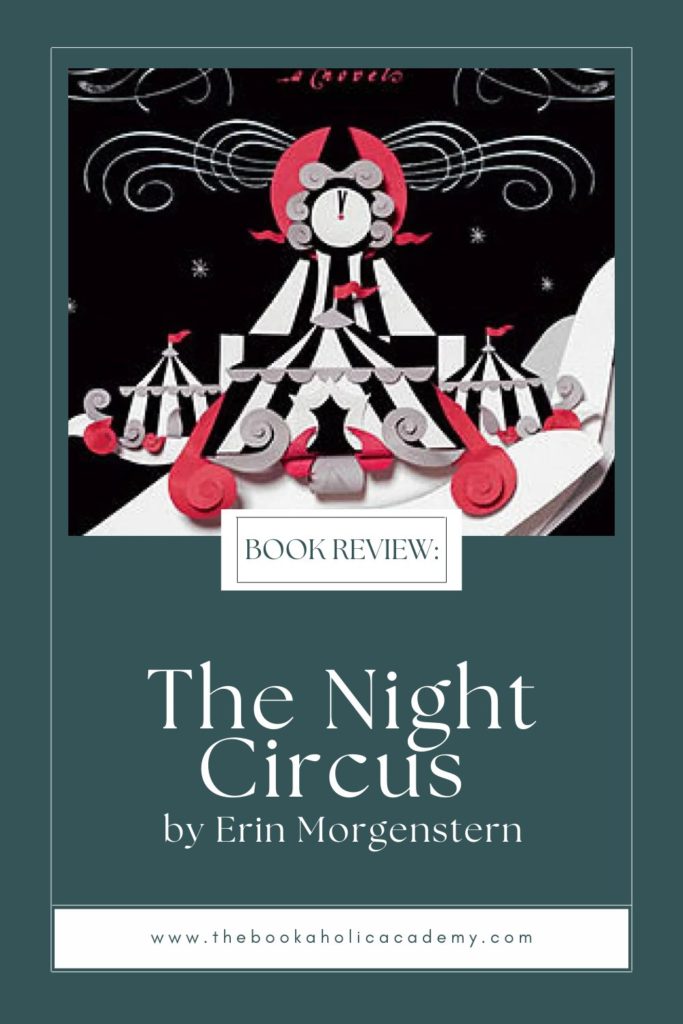 Review: The Night Circus by Erin Morgenstern - Pinterest Pin