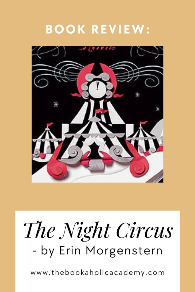 Review: The Night Circus by Erin Morgenstern - Pinterest Pin