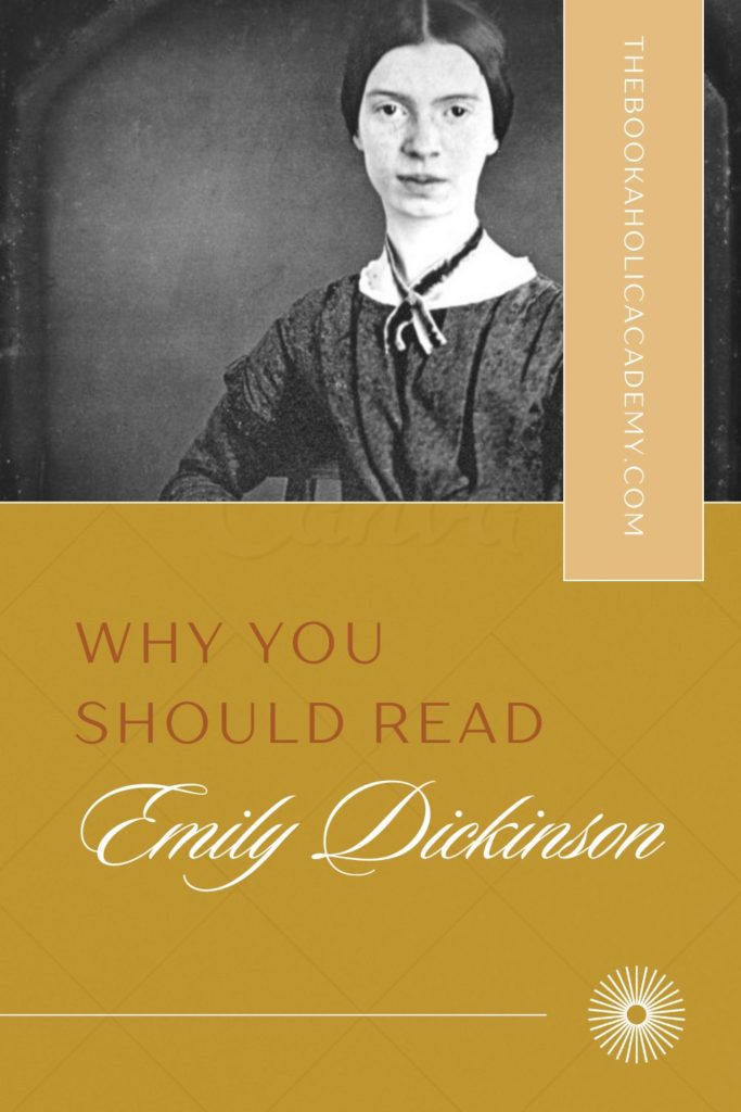 Why You Should Read Emily Dickinson: Her Best Works - Pinterest Pin